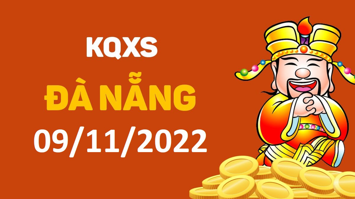 XSDNa 9-11-2022 thứ 4 – KQ xổ số Đà Nẵng ngày 9 tháng 11