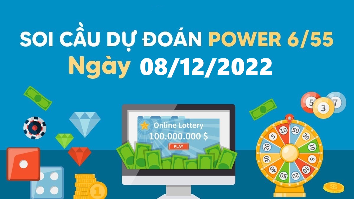 Dự đoán xổ số Power 6/55 8-12-2022 – Soi cầu Vietlott thứ 5