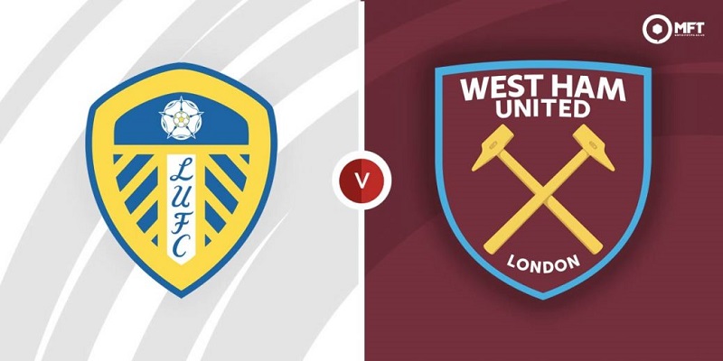 Soi kèo trận Leeds United vs West Ham 2h45 ngày 5/1