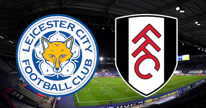 Soi kèo trận Leicester City vs Fulham 2h45 ngày 4/1