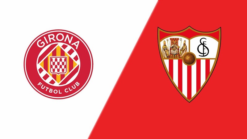 Link trực tiếp Girona vs Sevilla 22h15 ngày 14/1 Full HD