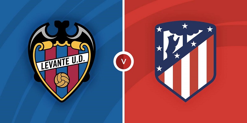 Soi kèo trận Levante vs Atletico Madrid 3h ngày 19/1