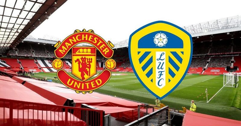 Soi kèo trận Man United vs Leeds United 3h ngày 9/2