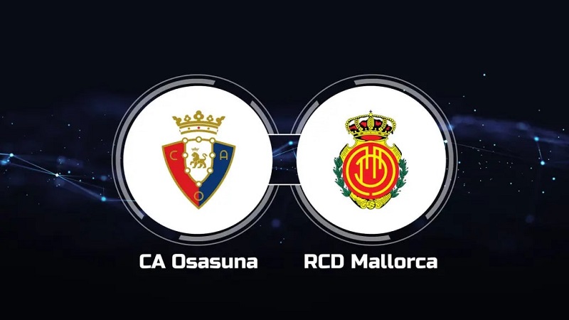 Soi kèo trận Osasuna vs Mallorca 0h30 ngày 15/1