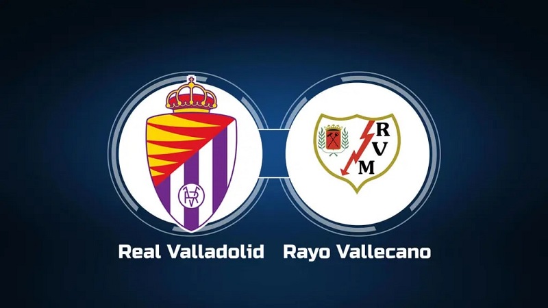 Soi kèo trận Real Valladolid vs Rayo Vallecano 20h ngày 14/1