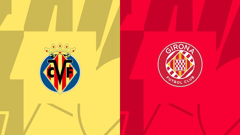 Soi kèo trận Villarreal vs Girona 20h ngày 22/1