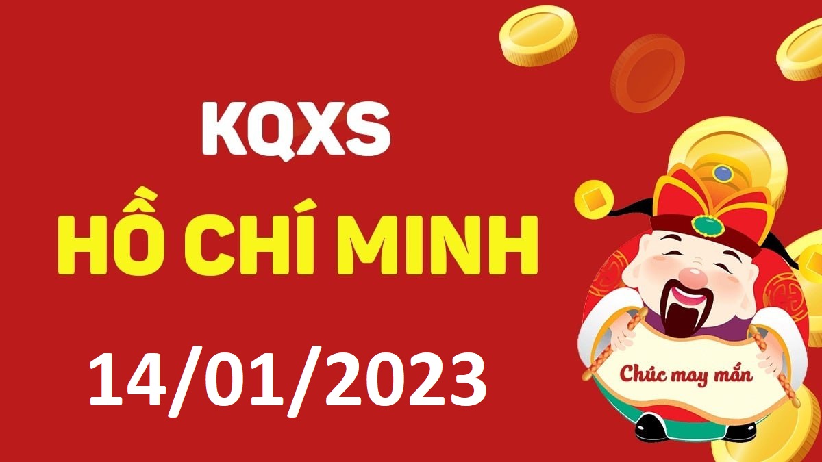 XSHCM 14-1-2023 thứ 7 – KQ xổ số Hồ Chí Minh ngày 14 tháng 1