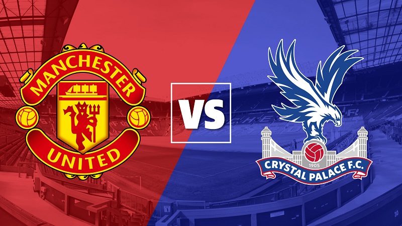 link-truc-tiep-man-united-vs-crystal-palace