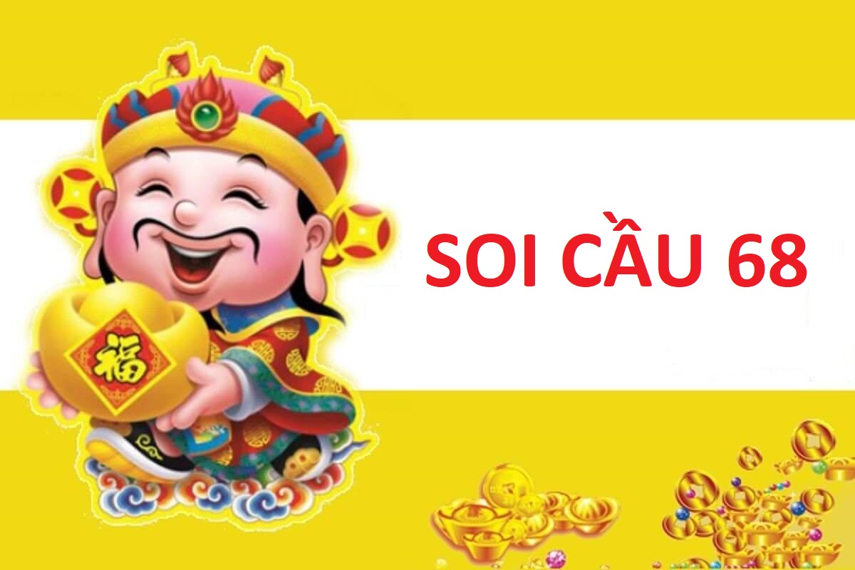 Soi cầu 68 miễn phí – Soi cầu miền Bắc 68 chính xác 100%