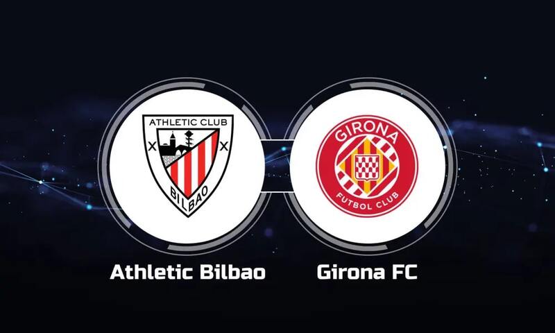 Soi kèo trận Athletic Club vs Girona 20h ngày 26/2