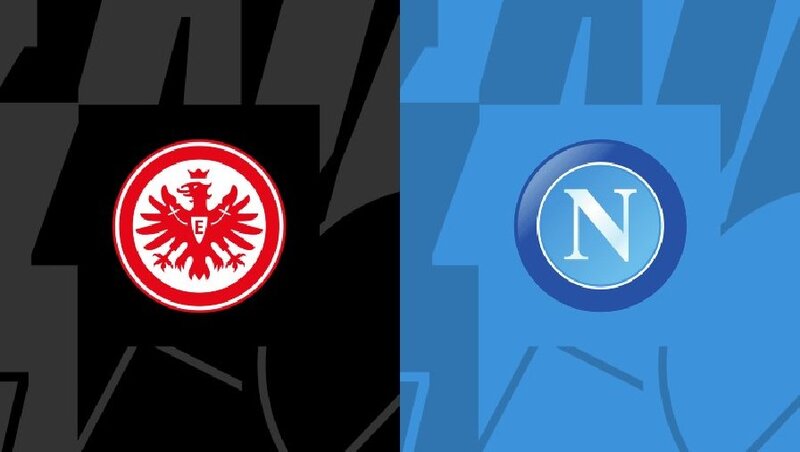 Soi kèo trận Eintracht Frankfurt vs Napoli 3h ngày 22/2