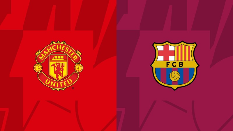 Soi kèo trận Man United vs Barcelona 3h ngày 24/2