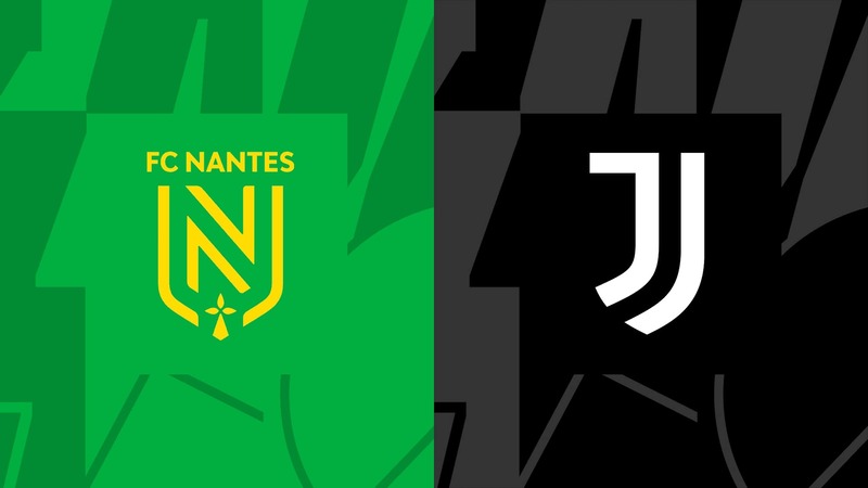 Soi kèo trận Nantes vs Juventus 0h45 ngày 24/2