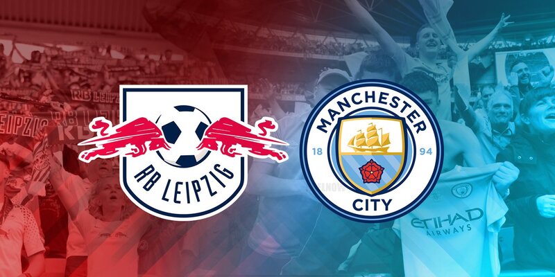 Soi kèo trận RB Leipzig vs Man City 3h ngày 23/2