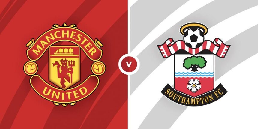 link-truc-tiep-man-united-vs-southampton