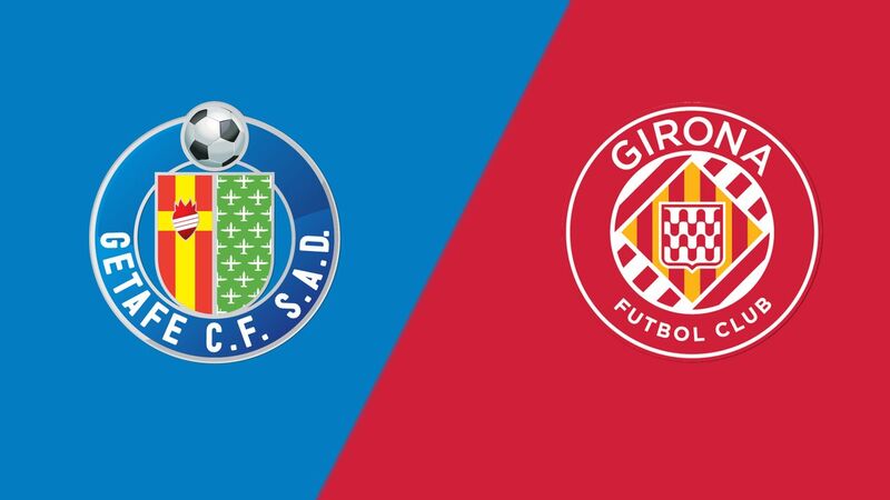 Soi kèo trận Getafe vs Girona 20h ngày 4/3