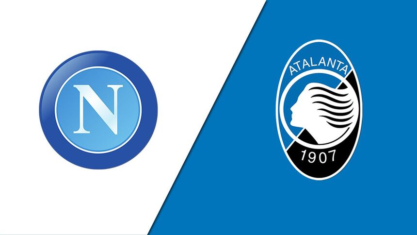 Soi kèo trận Napoli vs Atalanta 0h ngày 12/3