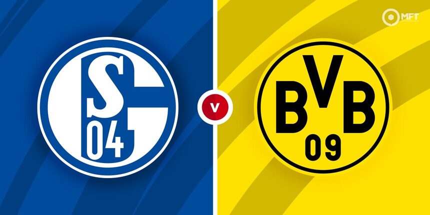 Soi kèo trận Schalke 04 vs Dortmund 0h30 ngày 12/3