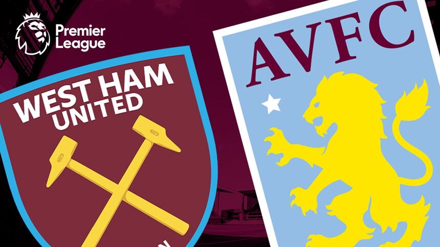 Soi kèo trận West Ham vs Aston Villa 21h ngày 12/3