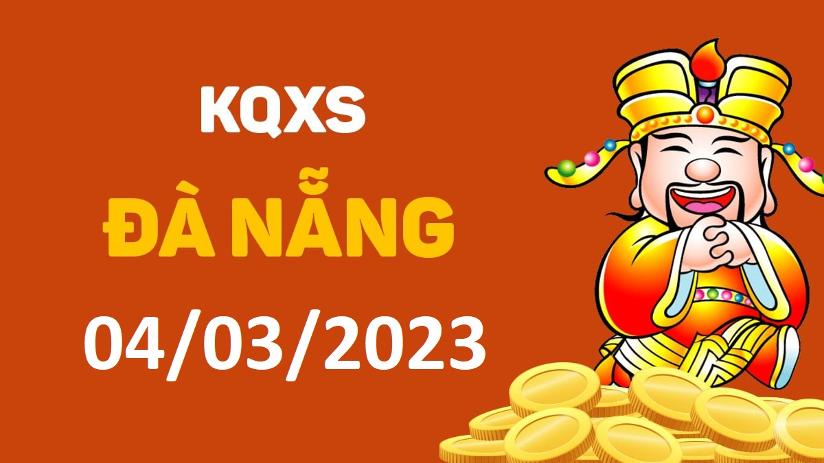 XSDNa 4-3-2023 thứ 7 – KQ xổ số Đà Nẵng ngày 4 tháng 3