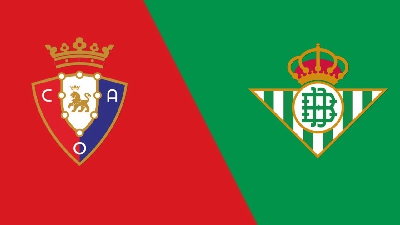 Soi kèo trận Osasuna vs Real Betis 19h ngày 22/4