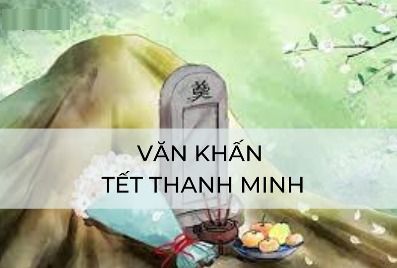 van-khan-thanh-minh-ngoai-mo