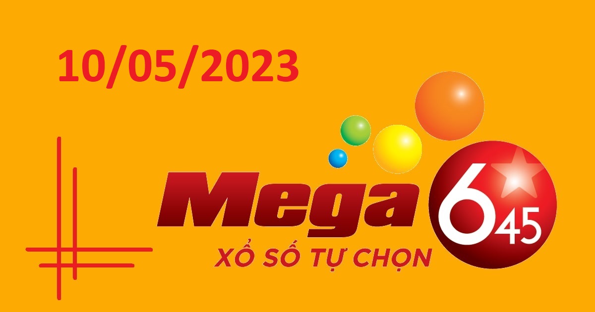 Dự đoán xổ số Mega 6/45 10-5-2023 – Soi cầu Vietlott thứ 4