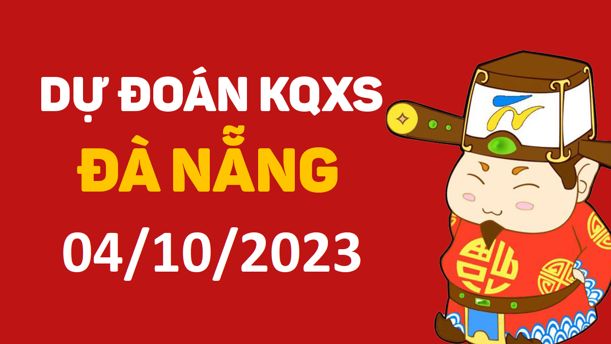 Dự đoán xổ số Đà Nẵng 4-10-2023 thứ 4 – Dự đoán XSDNa hôm nay