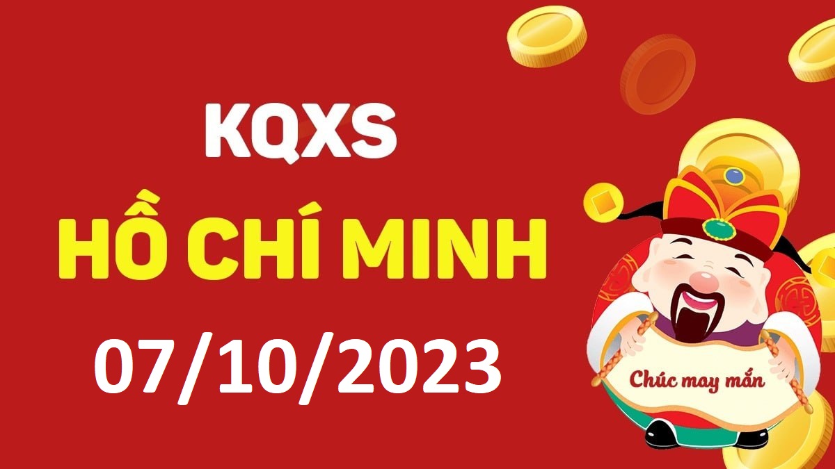 XSHCM 7-10-2023 thứ 7 – KQ xổ số Hồ Chí Minh ngày 7 tháng 10