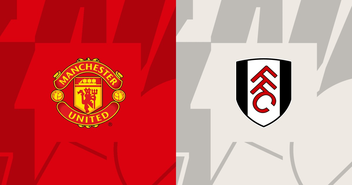 Link trực tiếp Man United vs Fulham 22h ngày 24/2