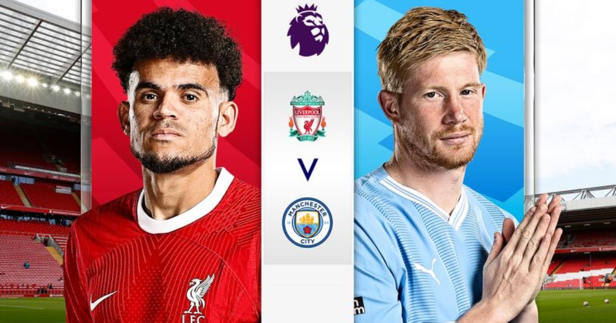 Lịch thi đấu bóng đá hôm nay 10/3/2024: Đại chiến Liverpool vs Man City