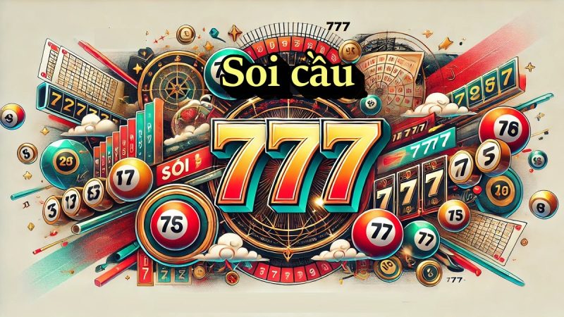 Soi cầu 7777 – Soi cầu XSMB 7777 ngày hôm nay