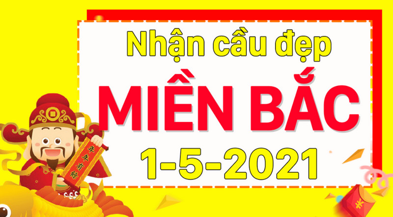 Chốt dự đoán XSMB T7 ngày 1/5/2021