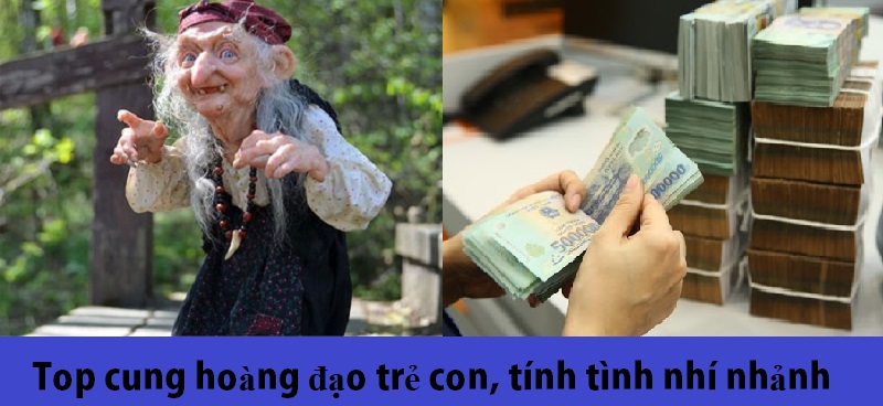 Top cung hoàng đạo trẻ con, tính tình nhí nhảnh, mau giận mau quên