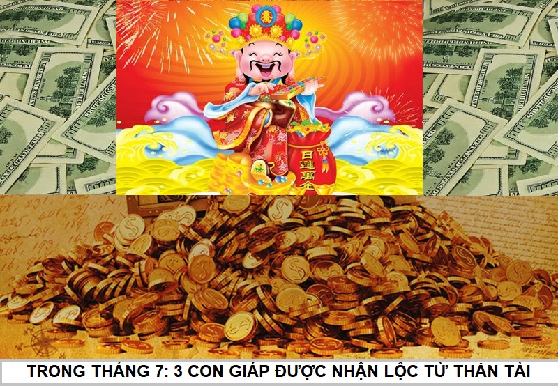 3 Con giáp được nhận lộc từ Thần Tài trong tháng 7 dương lịch