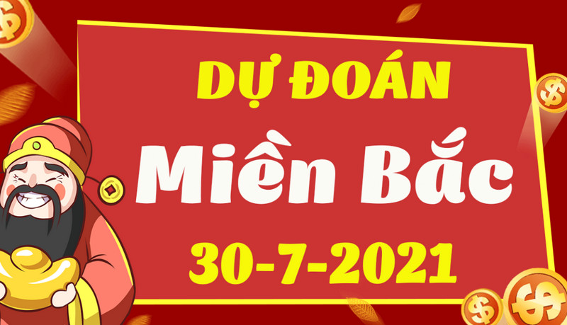 Dự đoán kết quả XSMB T6 ngày 30/7/2021 nổ lớn chiều nay