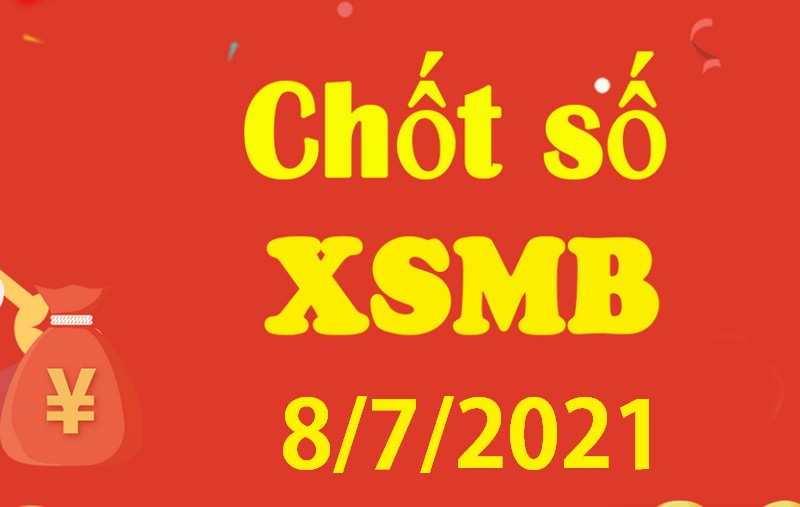 Dự đoán kết quả XSMB thứ 5 ngày 8/7/2021 cập bờ chiều nay