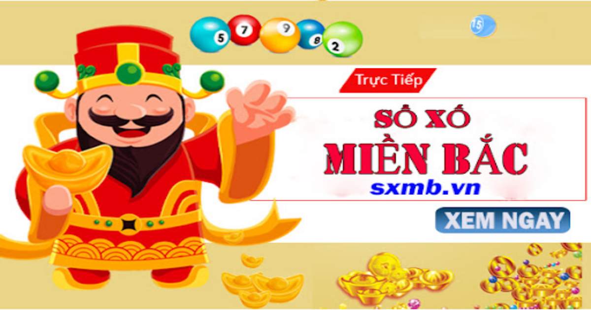 Sxmbvn – Cập nhật xổ số miền Bắc hôm nay chính xác nhất