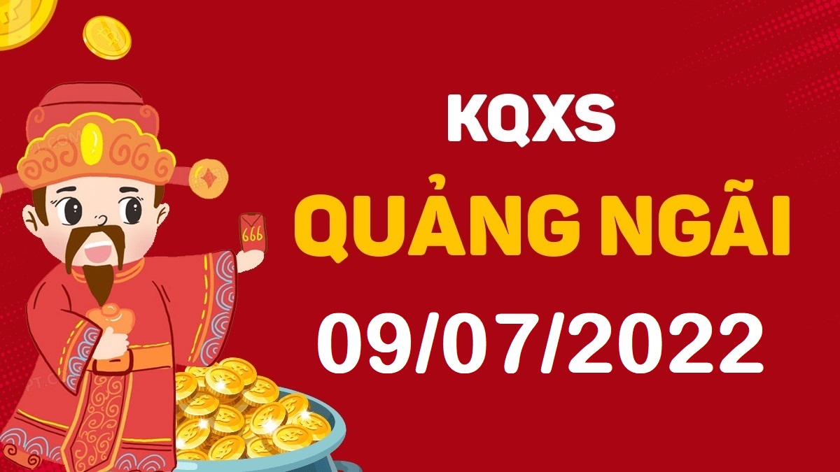 XSQNg 9-7-2022 thứ 7 – KQ xổ số Quảng Ngãi ngày 9 tháng 7