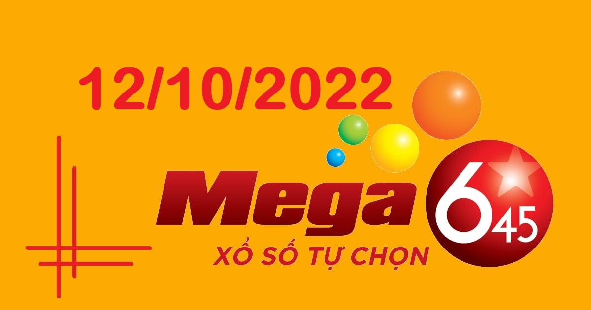Dự đoán xổ số Mega 6/45 12-10-2022 – Soi cầu Vietlott thứ 4