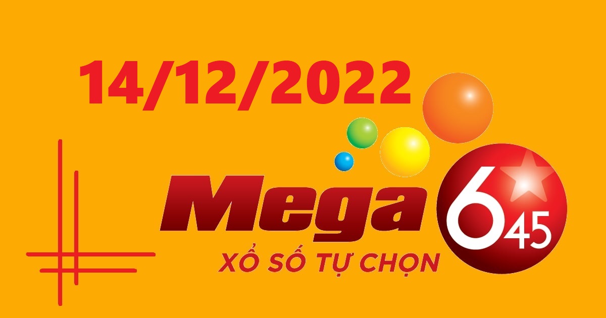 Dự đoán xổ số Mega 6/45 14-12-2022 – Soi cầu Vietlott thứ 4