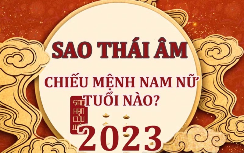 nam-2023-thai-am-chieu-menh-gi