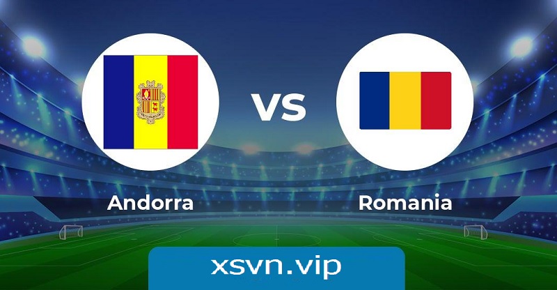 Soi kèo trận Andorra vs Romania 2h45 ngày 26/3