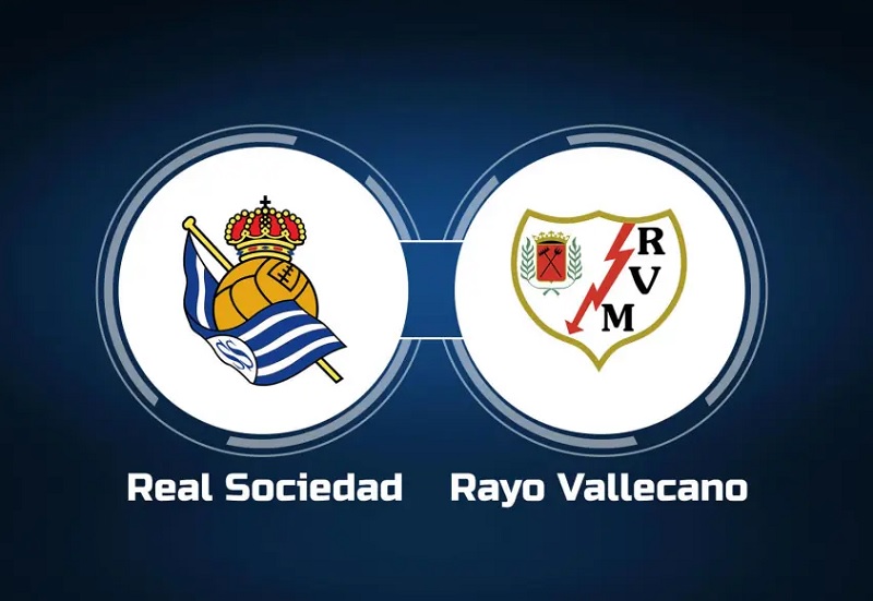 Link trực tiếp Real Sociedad vs Rayo Vallecano 23h30 ngày 22/4 Full HD