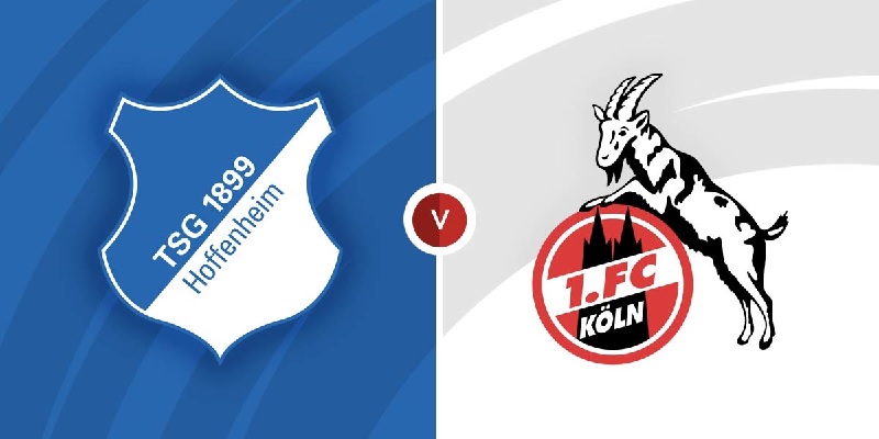 Link trực tiếp TSG Hoffenheim vs FC Koln 20h30 ngày 22/4 Full HD