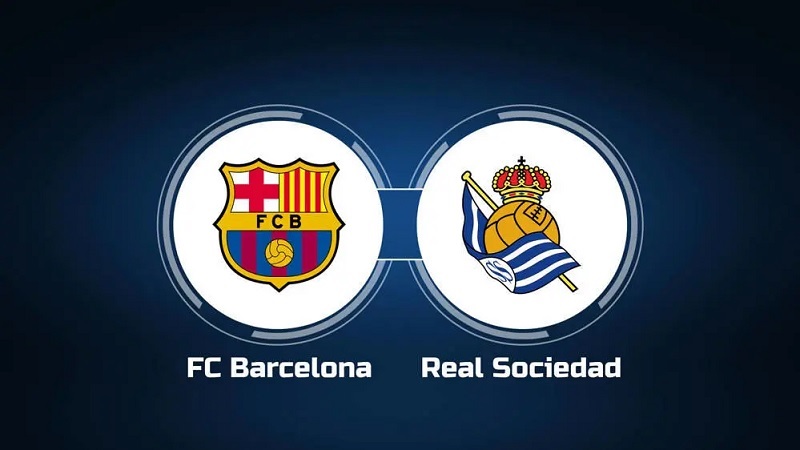 Link trực tiếp Barcelona vs Real Sociedad 2h ngày 21/5 Full HD