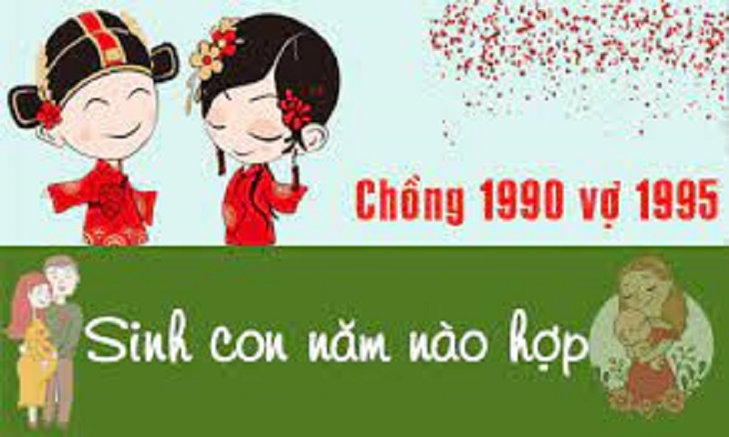 chong-1990-vo-1995-nen-sinh-con-nam-nao