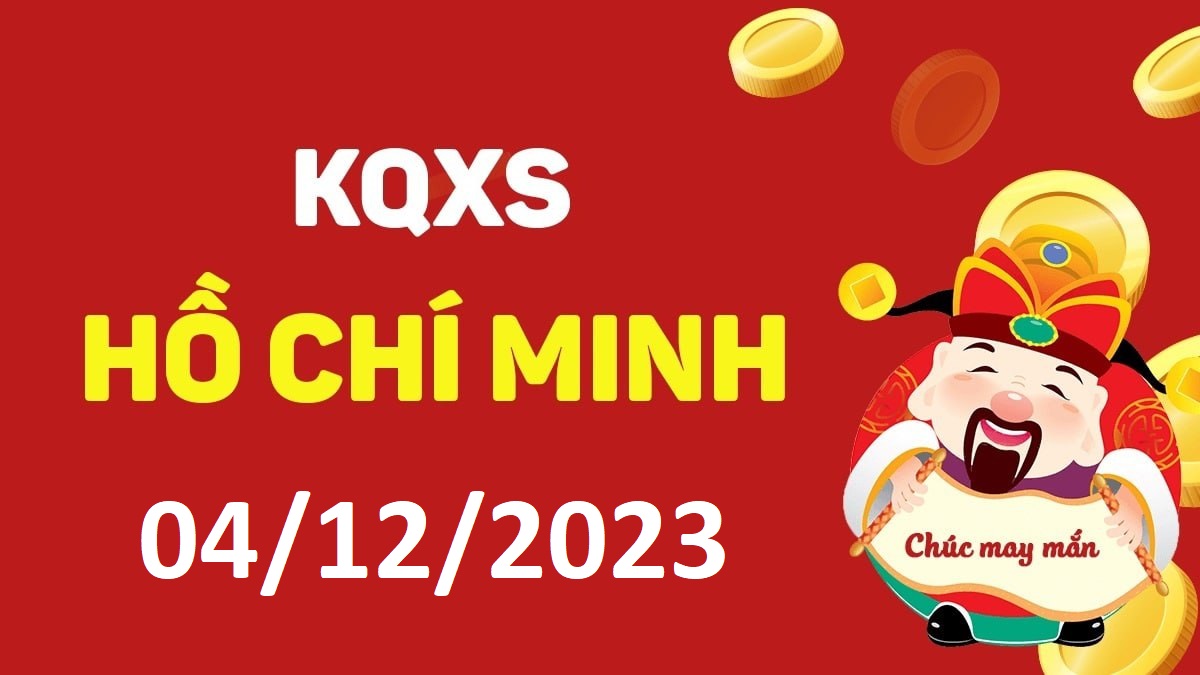 XSHCM 4-12-2023 thứ 2 – KQ xổ số Hồ Chí Minh ngày 4 tháng 12