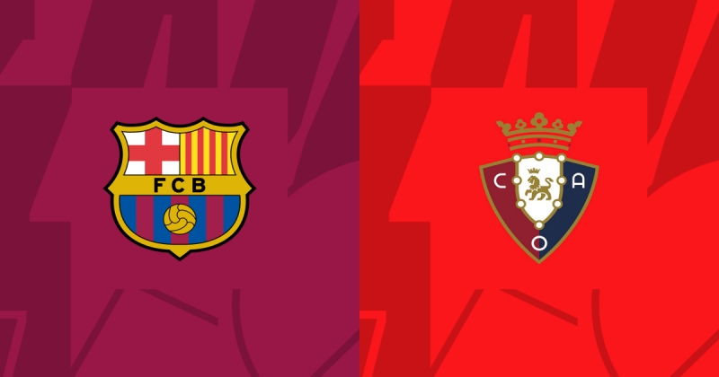 Link trực tiếp Barcelona vs Osasuna 2h00 ngày 12/1