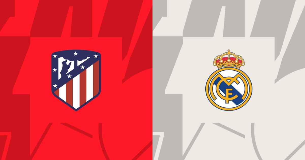 Link trực tiếp Real Madrid vs Atletico Madrid 2h00 ngày 11/1